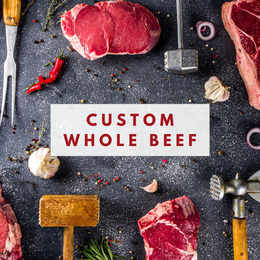 Custom Whole Beef - $500 Deposit